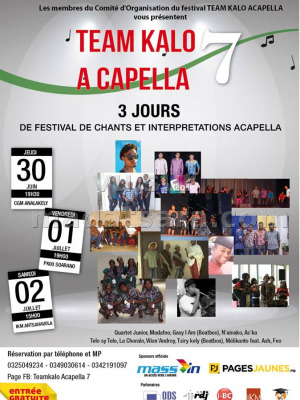 Quartet Junior, Madafeo, Gasy I Am, N'Ainako, As'Ka, Telo Sy Telo, La Chorale, Vilon'Androy, Tsiry Kely, Melikanto - Team Kalo A Capella - CGM Analakely, PK00 Soarano, IKM Antsahavola