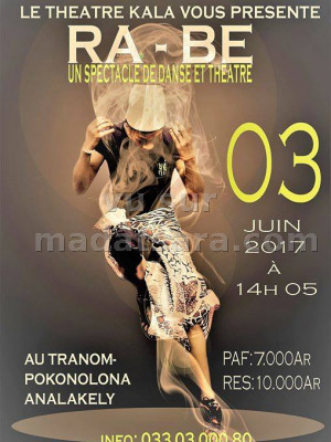 Ra-Be - spectacle de danse et théâtre - Tranompokonolona Analakely‍