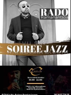 Rado Manantsoa‍ - Soirée Jazz - Chick'n Art Ankorondrano‍