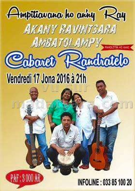 Randrantelo cabaret - Ampitiavana hoan'ny Ray - Akany Ravintsara Ambatolampy