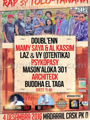 Rap sy tolo-tanana - Casc PK Zero Soarano (Madarail)‍ avec Doubl'e'nn‍, Mamy Saya‍, Al Kassim‍, Laz‍, Psykopasy‍, Mason'Aloka 301, Archi-Teck‍ , Buddha El Taga‍ & Ti-Ah