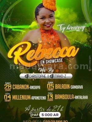 Rebecca en show case Cabanon Andapa - Millenium Discothèque Ampanefena - Baladin Sambava - Bamboula - Antalaha