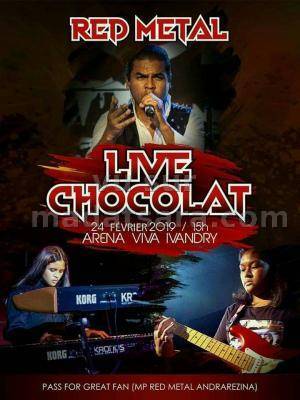 Red metal live chocolat Arena Ivandry
