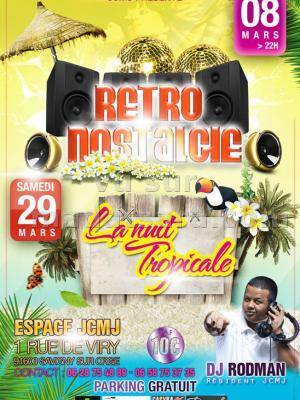 Retro Nostalgie - la nuit tropicale à l'espace JCMJ Savigny sur Orge