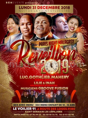 Réveillon 2019 - paris night malagasy - Luk‍ , Gothlieb‍ , Lilie‍ , Inah‍ - Le Voilier 91 La Norville‍