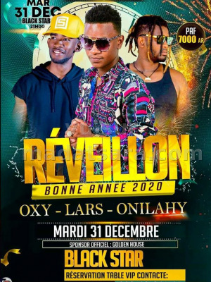 Réveillon - Black Star Antsiranana‍ Onilahy BMS‍ oxy‍ Larss‍