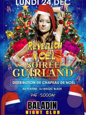 Réveillon de Noël - Soirée Guirland - Baladin Sambava‍