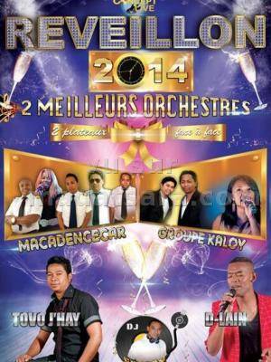 Réveillon 2014 avec 2 meilleurs Orchestres Macadencecar et Groupe Kaloy avec Tovo j'hay et D-Lain