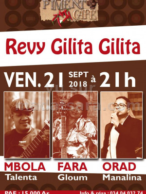 Revy Gilita Gilita - Piment Café Behoririka‍ - Mbola Talenta‍ , Fara Gloum‍ , Orad Manalina‍
