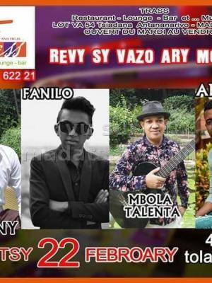 Revy sy vazo ary mozika Ony Rakotomalala, Mbola Talenta, Fanilo Poppin's, Antsaly TRASS Tsiadana