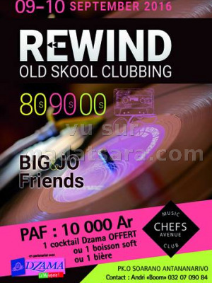 Rewind Old Skool Clubbing - Music Chefs Avenue Club