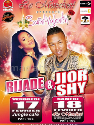 Rijade‍ & Jior Shy‍ - Saint-Valentin - Jungle Café Mamoudzou‍ & Restaurant Le Mon Chéri‍