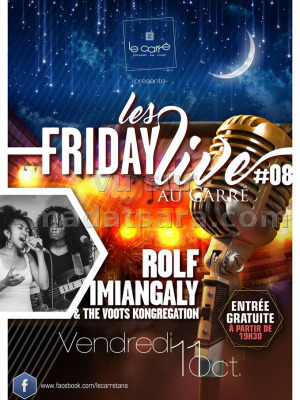 Rolf‍, Imiangaly‍ & Voots Kongregation‍ - Carré Antsahavola‍ - Les Friday Live