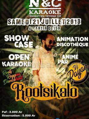 Rootsikalo en show case N&C Karaoke Anosipatrana