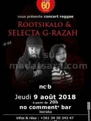 Rootsikalo & Selecta G.Razah en show case No Comment Bar Isoraka