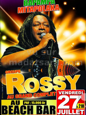 Rossy‍ au grand complet Beach Bar Ambatoloaka Nosy Be‍
