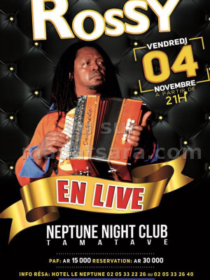 Rossy‍ en live au Neptune Toamasina‍