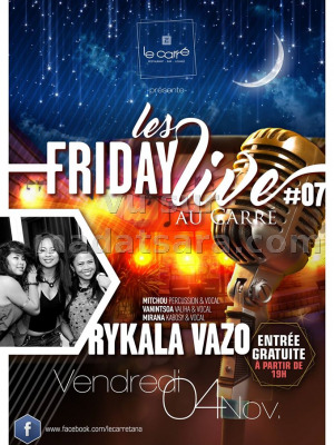RyKala Vazo‍ - les friday Live au Carré Antsahavola‍