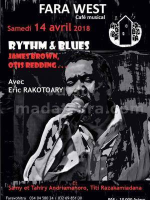 Rythm and blues avec Eric Rakotoary Fara West Faravohitra
