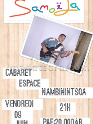 Samoela‍ en cabaret Espace Nambinintsoa Talatamaty‍
