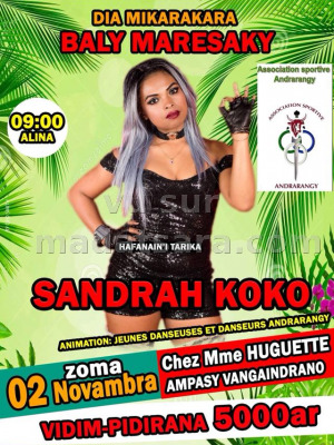 Sandrah Koko‍ - baly maresaka - Chez Madame Huguette Vangaindrano‍