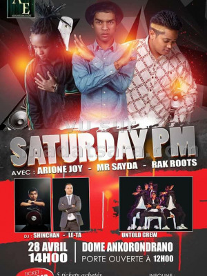 Saturday PM au Dome RTA Ankorondrano‍ avec Arione Joy‍ , Mr Sayda‍ , Rak Roots‍