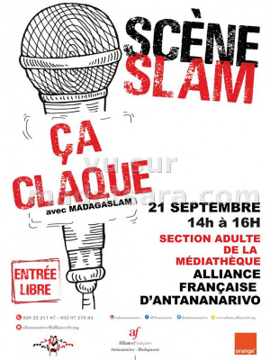 Scène Slam ça claque - AFT - Alliance Française d'Antananarivo‍