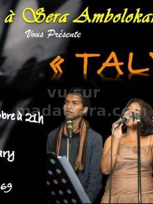 Serre à Sera Ambalabe Ambolokandrina présente Taly en cabaret