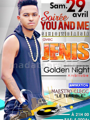 Showcase avec Jenis‍ soirée you and me - Golden Night Ambilobe‍