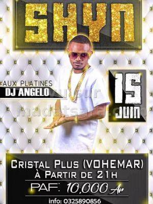 Shyn en show case Cristal Plus Vohemar