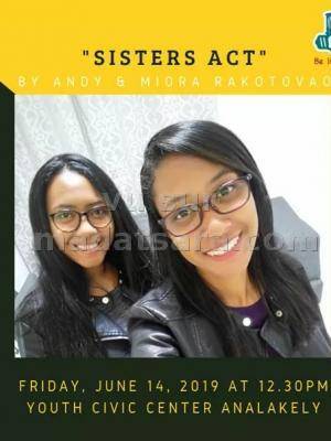"Sister act" by Andy et Miora Rakotovao YCC Youth Civic Center Analakely