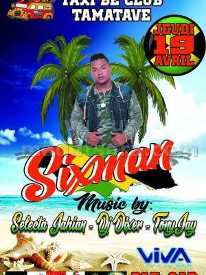 Sixman au Taxi Be Club Toamasina