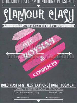 Slamour Clash avec Royslam & complices au Chillout Café Ambondrona