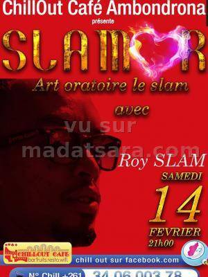 Slamour - Art oratoire le slam avec Roy Slam au Chillout Café Ambondrona