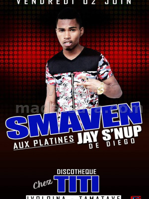 Smaven‍ en show case - Discothèque Chez Titi Ivoloina Toamasina