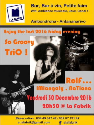 So groovy trio avec Rolf‍, Imiangaly‍ & Natiana - La Fabrik Ambondrona
