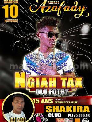 Soirée azafady Ngiah Tax Olo Fotsy Shakira Night Club Mahajanga