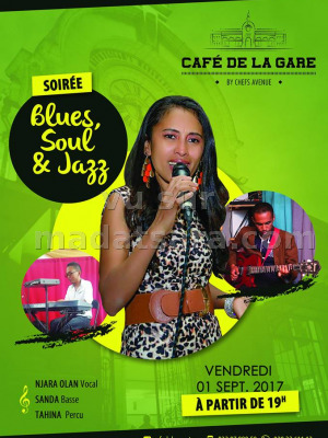 Soirée blues, Soul & Jazz au Café de la Gare Soarano‍ avec Njara Olan‍ , Sanda Ranaivosoa‍ & Tahina Vibe‍