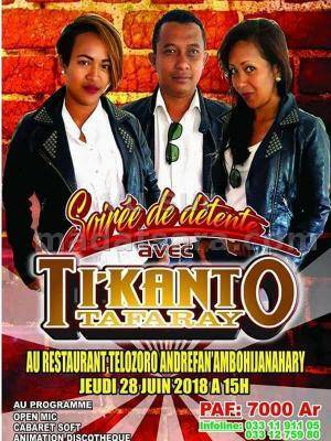 Soirée de détente avec Tikanto Tafaray Restaurant Telozoro