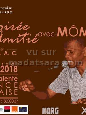Soirée de l'amitié avec Momo AF -  Fianarantsoa