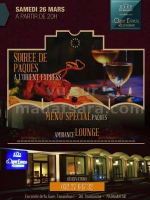 Soirée de pâques à l'Orient Express Toamasina