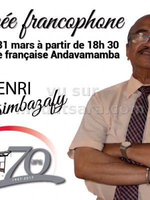 Soirée francophonie avec Henri ratsimbazafy‍ - AFT - Alliance Française d'Antananarivo‍