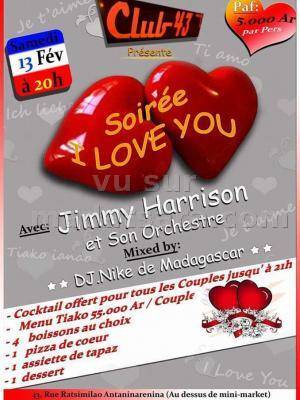 Soirée I Love You au Club 43 avec Jilly Harrison et son orchestre - mixé par Dj Nike