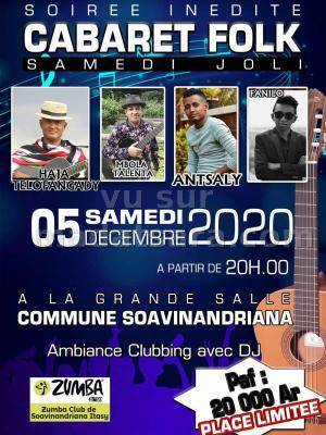 Soiree inedite cabaret folk Mbola Talenta, Telo fangady, Antsaly, Fanilo Poppin's Grande salle commune Soavinanandriana