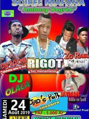 Soirée mafana JAO'S PUB Rigot, Da Roche, Zo Rael