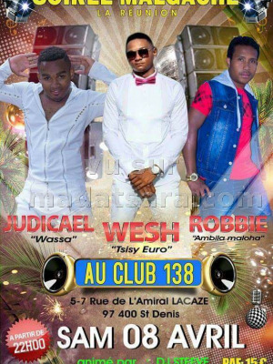 Soirée malgache au Club 138 - La Réunion‍ avec Wesh‍ , Judicael‍ & Robbie‍