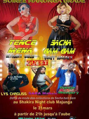 Soirée manonga grade avec Tence Mena et Sacha Bam Bam Shakira Night Club Mahajanga