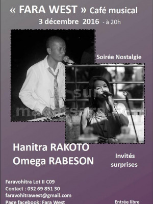 Soirée nostalgie avec Hanitra Rakoto & Omega Rabeson au  Fara West Faravohitra‍
