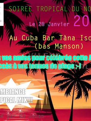 Soirée tropicale du nouvel an au Cuba Bar Tana - Isoraka‍