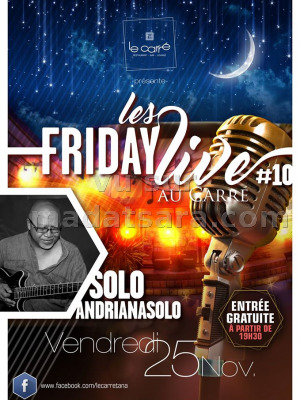 Solo Andrianasolo‍ Les friday live Carré Antsahavola‍